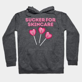 Sucker For Skincare Hoodie